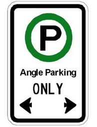 Angle Parking Only Sign
