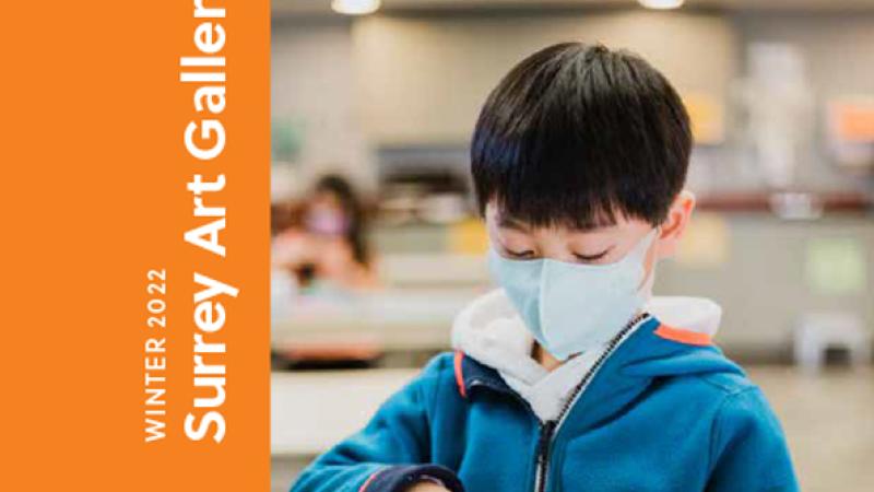 Surrey Art Gallery Winter 2022 Program Guide