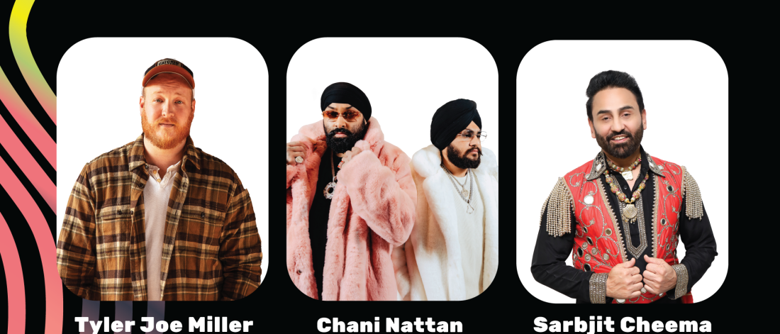 Let's Hear it BC JUNOS Plaza Party Headliners Tyler Joe Miller, Chani Nattan & Inderpal Moga and Sarbjit Cheema